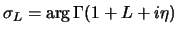 $ \sigma_L = \arg \Gamma (1 + L + i \eta )$