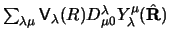 $\textstyle \sum_{\lambda \mu} {\sf V}_\lambda (R) D^\lambda_{\mu 0}
Y^\mu_\lambda (\hat{\bf R})$