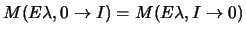 $M(E \lambda , 0 \rightarrow I) = M(E \lambda , I \rightarrow 0) $