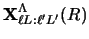 $\displaystyle {\bf X}^\Lambda_{\ell L: \ell' L'} (R)$