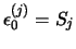 $\epsilon_0^{(j)} = S_j $