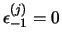 $ \epsilon^{(j)}_{-1} = 0 $