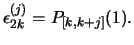 $\displaystyle \epsilon^{(j)}_{2k} = P_{[k,k+j]} (1) .$