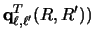 ${\bf q}_{\ell , \ell'}^T (R,R') )$