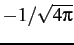 $-1/\sqrt{4\pi}$