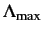 $\Lambda_{\rm max}$