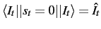 $\langle I_t\vert\vert s_t=0\vert\vert I_t\rangle = \hat{I_t}$