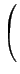 $\displaystyle \left(\vphantom{ 2\: \frac{\Tstm P_{\mathrm{ext}}-a\Rule}{\Tstm b-a} - 1 }\right.$