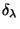 $\delta_\lambda$