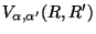 $V_{\alpha ,\alpha'} (R,R' ) $