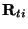 ${\bf R}_{ti}$