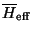 $\overline H_{\rm eff}$