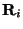 ${\bf R}_i$