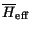$\overline H_{\rm eff}$