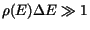 $\rho(E)\Delta E \gg 1$