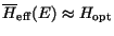 $\overline H_{\rm eff}(E) \approx H_{\rm opt}$