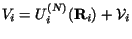 $V_i = U_i^{(N)}({\bf R}_i) + {\cal V}_i$
