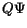 $Q\Psi$