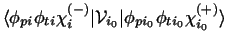 $\displaystyle \langle \phi_{pi}\phi_{ti}\chi_i^{(-)} \vert {\cal V}_{i_0} \vert
\phi_{p{i_0}}\phi_{t{i_0}}\chi_{i_0}^{(+)} \rangle$